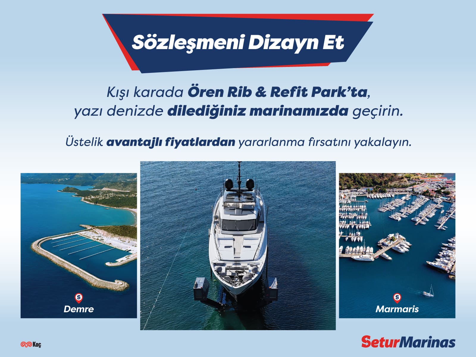  Beklenen kampanya Setur Marinas Ören’de!