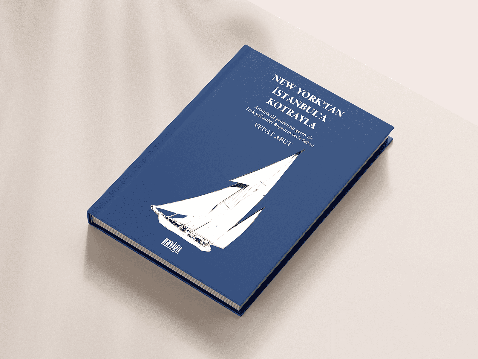 The story of Rüyam, the first Turkish boat to cross the Atlantic, written by Vedat Abut