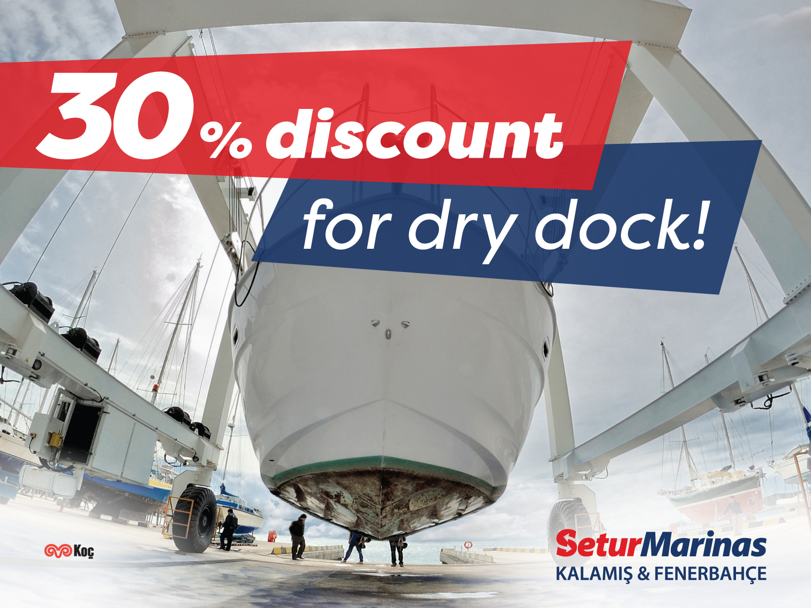 Setur Marinas Kalamış & Fenerbahçe’s 30% Dry Dock Discount!