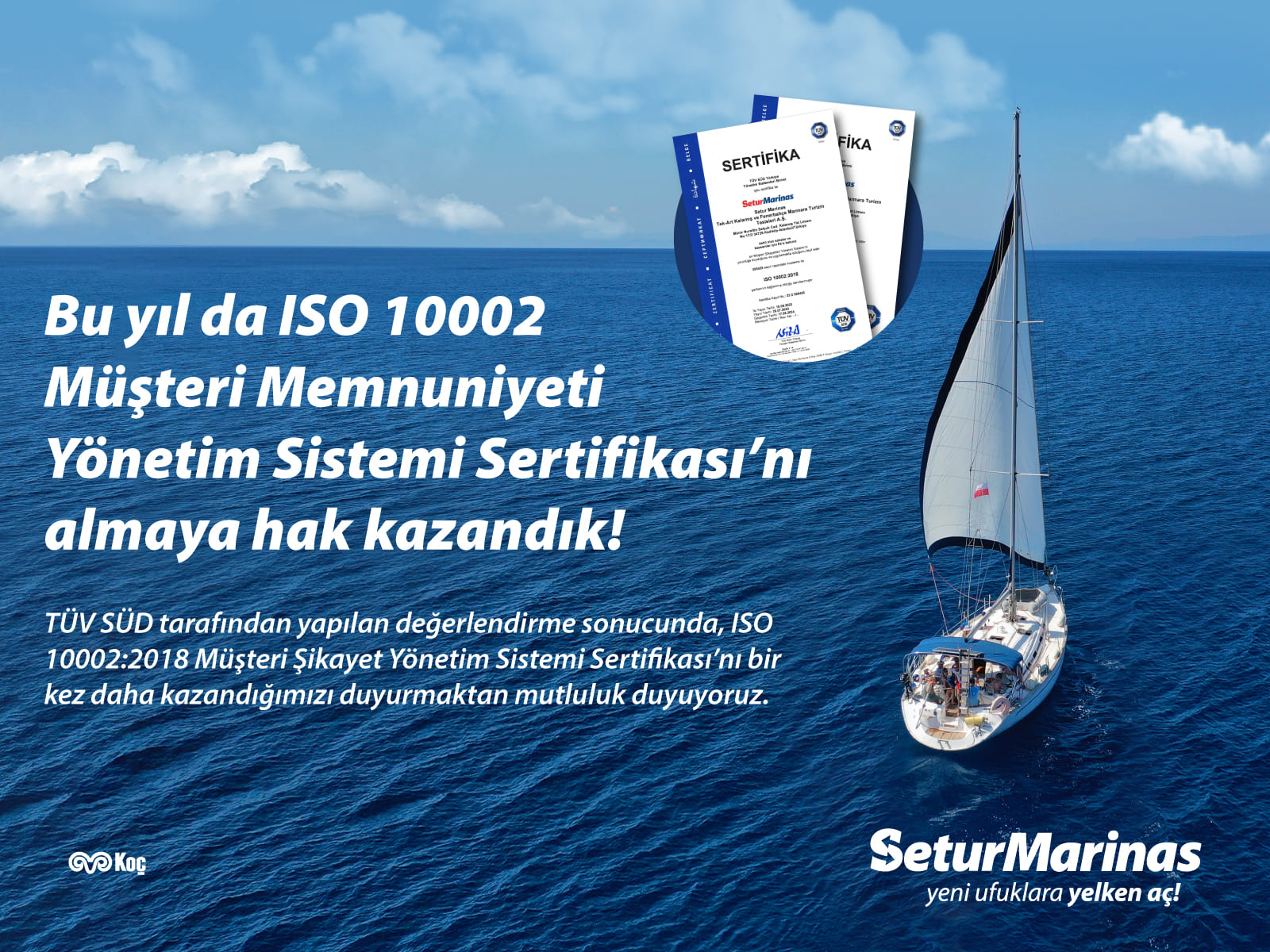 Setur Marinas has obtained the ISO 10002 Customer Satisfaction Certificate once again this year thanks to its successful customer management efforts.
